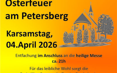 Traditionelles Osterfeuer am Petersberg – Karsamstag 2026